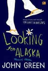 Image of looking For Alaska : mencari alaska